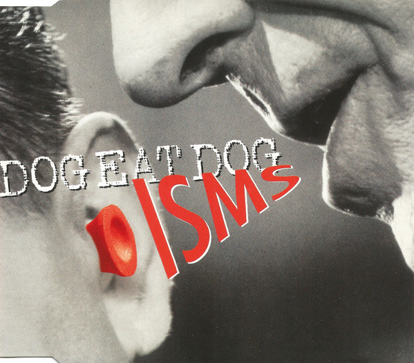 Dog Eat Dog - Isms - Near Mint (NM or M-) - CD