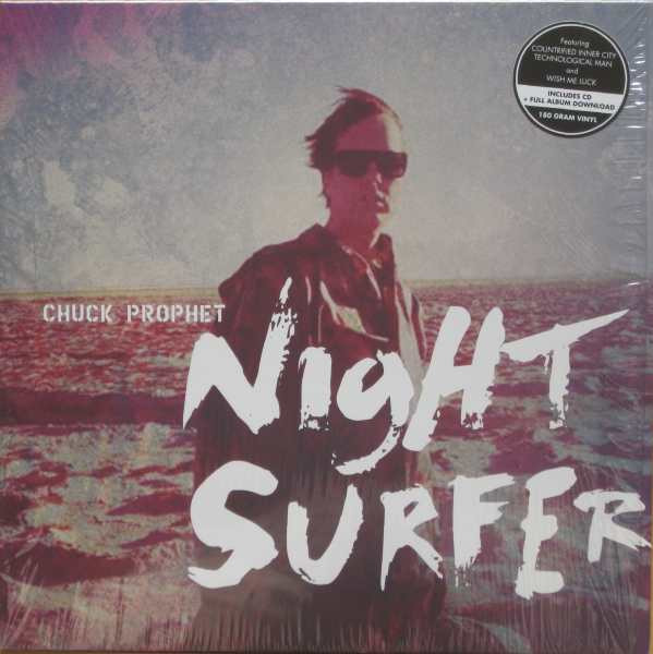 Chuck Prophet - Night Surfer - Mint (M) - Vinyl,CD