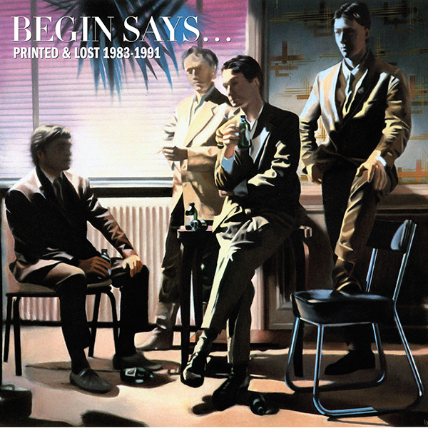 Begin Says - Printed & Lost 1983-1991 - Mint (M) - CD