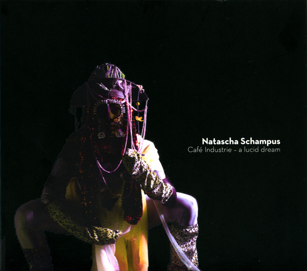 Natascha Schampus - Café Industrie - A Lucid Dream - Near Mint (NM or M-) - CD