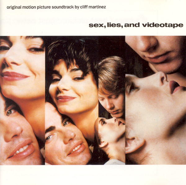 Cliff Martinez - Sex, Lies, And Videotape (Original Motion Picture Soundtrack) - Very Good Plus (VG+) - CD