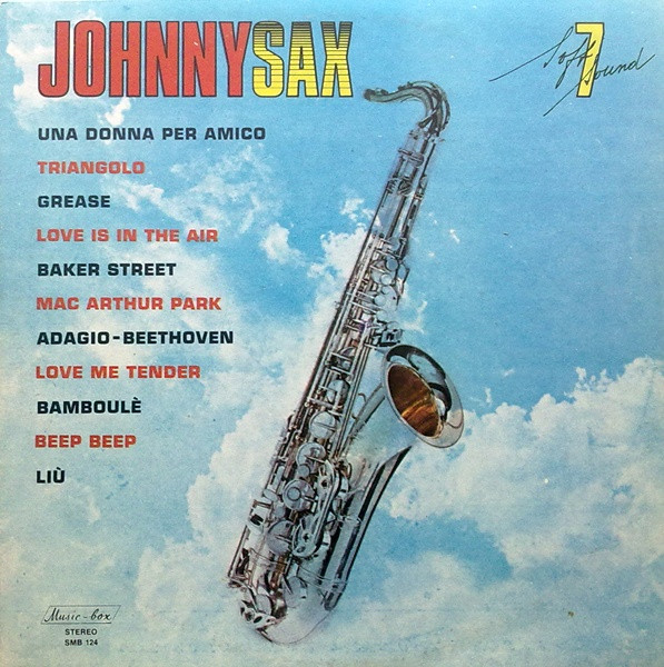 Johnnysax* - 7 - Soft Sound - Very Good Plus (VG+) - Vinyl