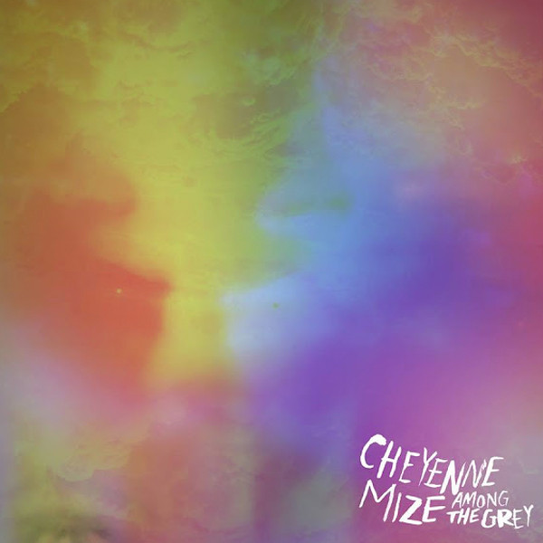 Cheyenne Mize - Among The Grey - Mint (M) - Vinyl,CD