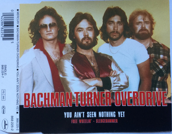 Bachman-Turner Overdrive - You Ain't Seen Nothing Yet - Near Mint (NM or M-) - CD