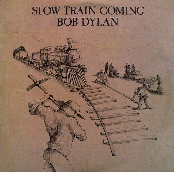 Bob Dylan - Slow Train Coming - Very Good Plus (VG+) - Vinyl