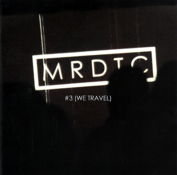 MRDTC - #3 (We Travel) - Mint (M) - CD
