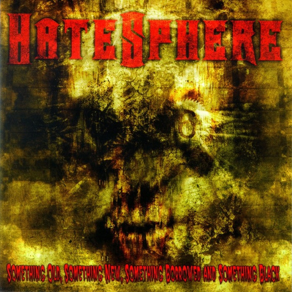 HateSphere - Something Old, Something New, Something Borrowed And Something Black - Near Mint (NM or M-) - CD