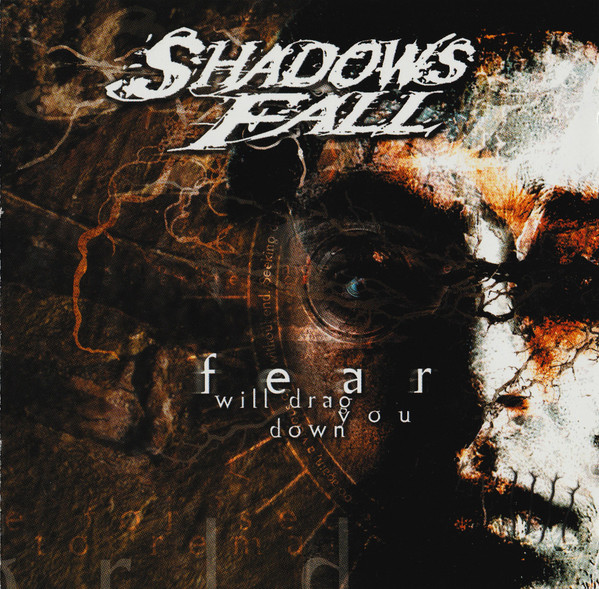 Shadows Fall - Fear Will Drag You Down - Very Good Plus (VG+) - CD