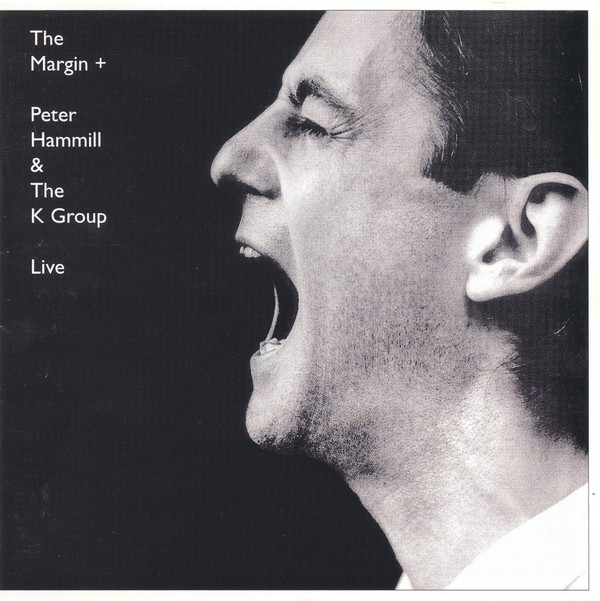 Peter Hammill & The K Group - The Margin + - Very Good Plus (VG+) - CD