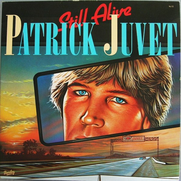 Patrick Juvet - Still Alive - Very Good Plus (VG+) - Vinyl
