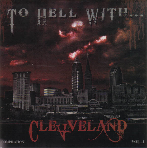 Various - To Hell With... Cleveland (Compilation Vol. 1) - Mint (M) - Vinyl