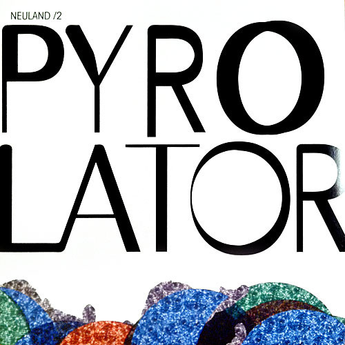 Pyrolator - Neuland /2 - Mint (M) - Vinyl