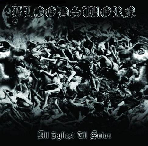 Bloodsworn - All Hyllest Til Satan - Mint (M) - CD