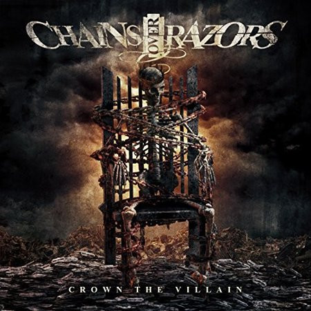 Chains Over Razors - Crown The Villain - Mint (M) - CD