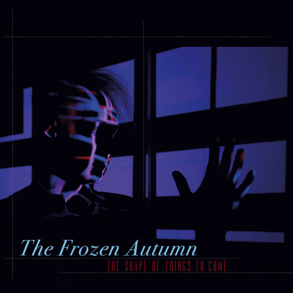 The Frozen Autumn - The Shape Of Things To Come - Mint (M) - Vinyl