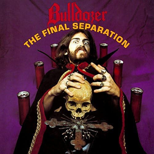 Bulldozer (2) - The Final Separation - Mint (M) - Vinyl