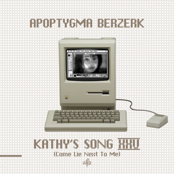 Apoptygma Berzerk - Kathy's Song (Come Lie Next To Me) XXV - Mint (M) - Vinyl
