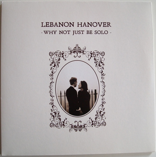 Lebanon Hanover - Why Not Just Be Solo - Mint (M) - Vinyl