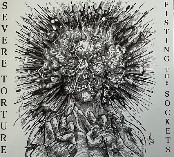 Severe Torture - Fisting The Sockets - Mint (M) - CD