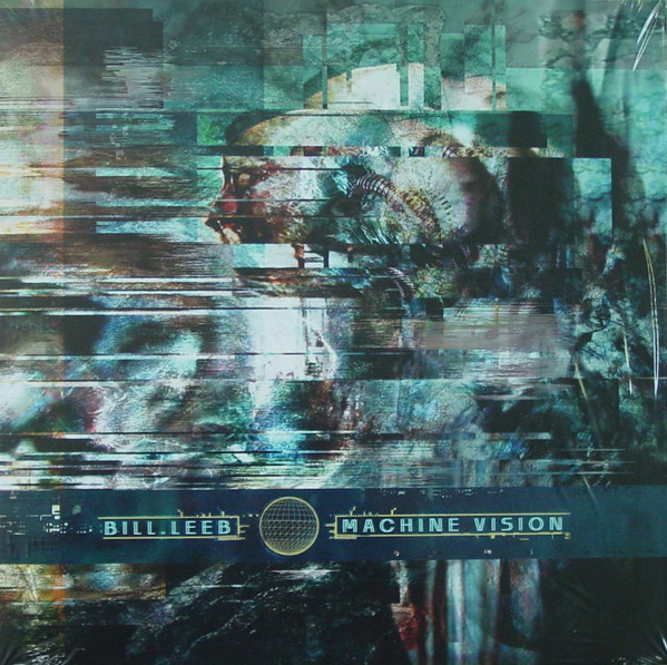 Bill Leeb - Machine Vision - Mint (M) - Vinyl