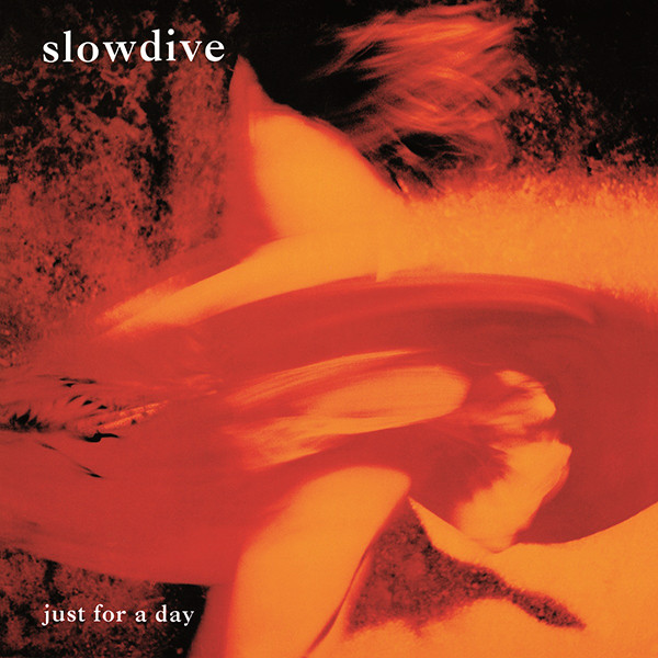 Slowdive - Just For A Day - Mint (M) - Vinyl