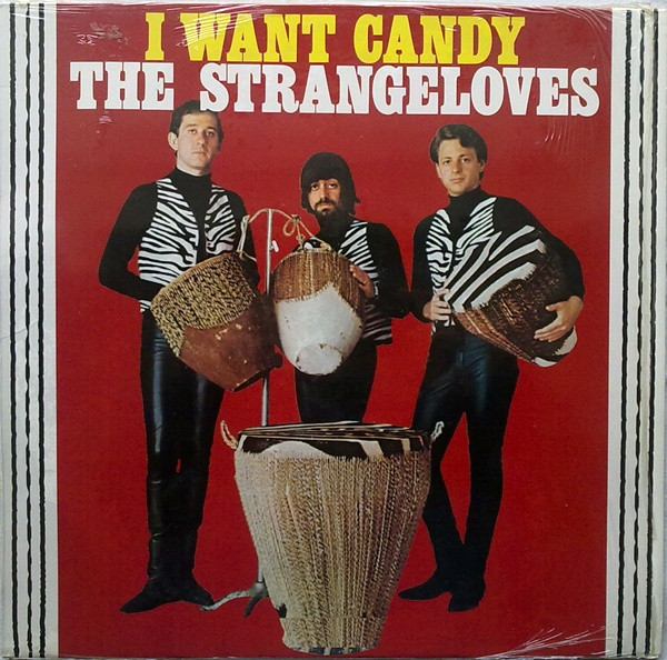 The Strangeloves - I Want Candy - Very Good Plus (VG+) - Vinyl