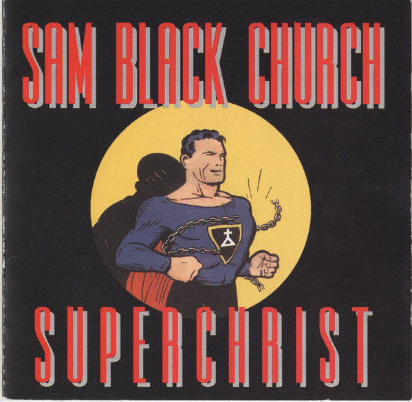 Sam Black Church - Superchrist - Very Good Plus (VG+) - CD