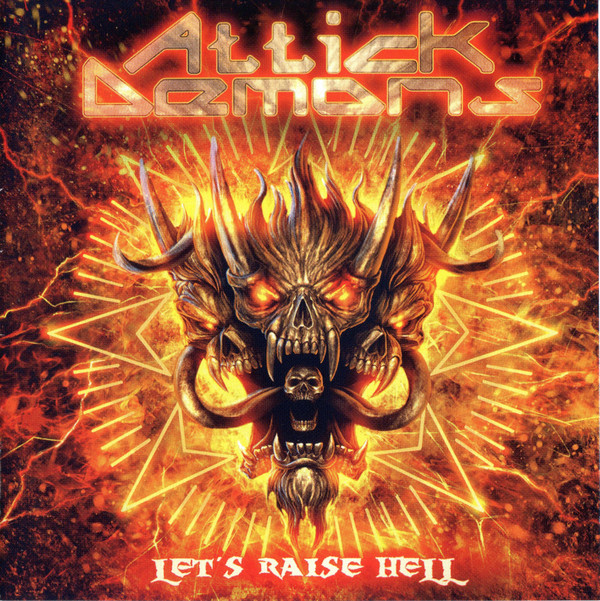 Attick Demons - Let's Raise Hell - Mint (M) - CD