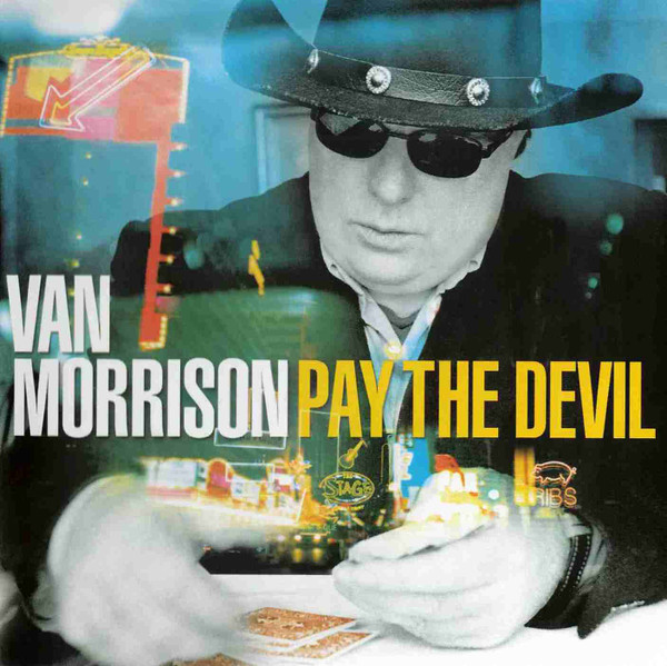 Van Morrison - Pay The Devil - Near Mint (NM or M-) - CD
