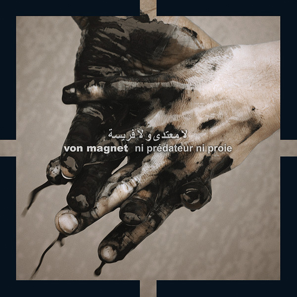 Von Magnet - Ni Prédateur Ni Proie - Mint (M) - CD