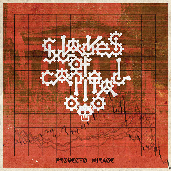 Proyecto Mirage - Slaves Of Capital - Near Mint (NM or M-) - CD