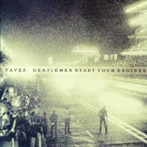 Favez - Gentlemen Start Your Engines - Mint (M) - CD