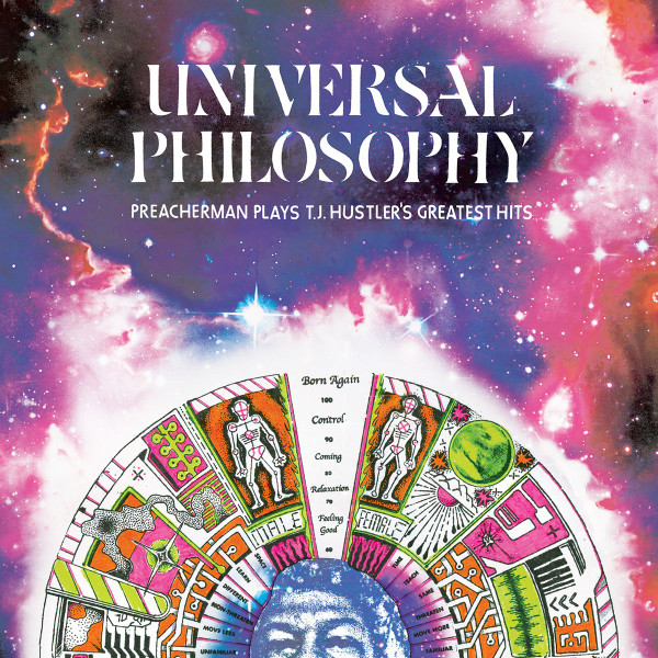 Preacherman (4) - Universal Philosophy: Preacherman Plays T.J. Hustlers Greatest Hits - Mint (M) - Vinyl