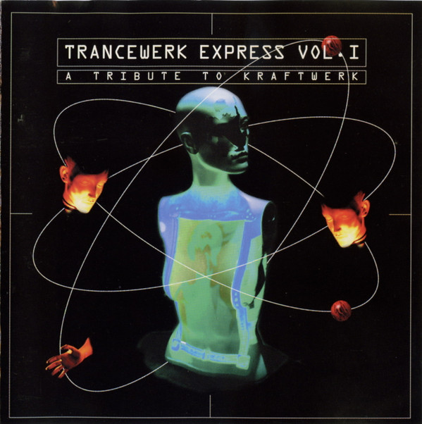 Various - Trancewerk Express Vol. I - A Tribute To Kraftwerk - Mint (M) - CD
