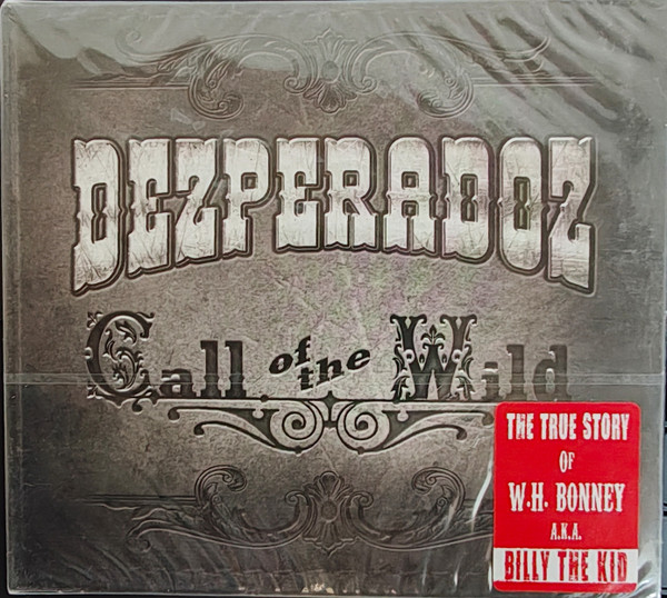 Dezperadoz - Call Of The Wild - Mint (M) - CD