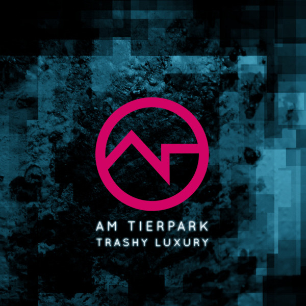 Am Tierpark - Trashy Luxury - Mint (M) - CD,CD,All Media