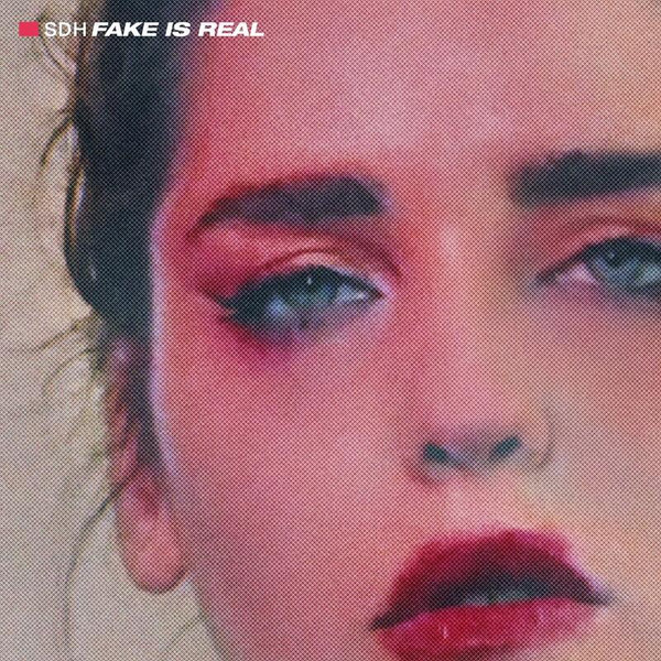 SDH (4) - Fake Is Real - Mint (M) - CD
