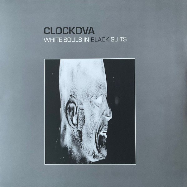 Clockdva* - White Souls In Black Suits - Mint (M) - Vinyl
