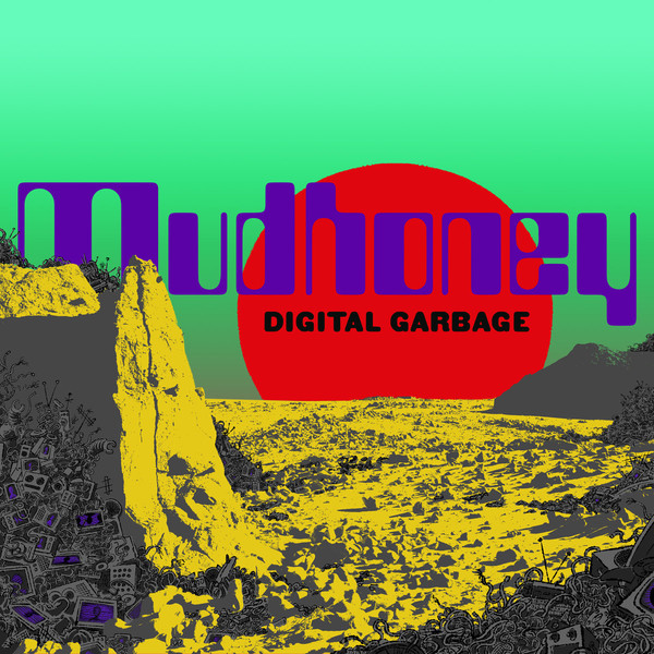 Mudhoney - Digital Garbage - Mint (M) - Vinyl