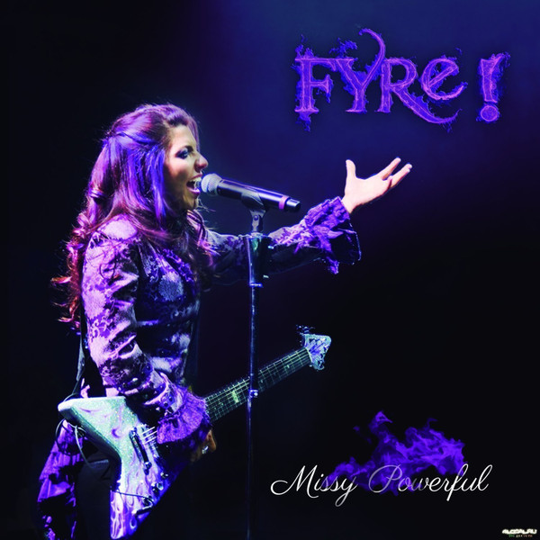Fyre! - Missy Powerful - Mint (M) - CD