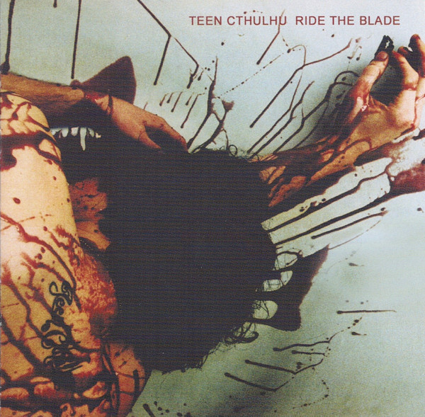 Teen Cthulhu - Ride The Blade - Very Good (VG) - CD
