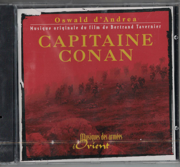 Oswald D'Andréa - Capitaine Conan (Musique Originale Du Film De Bertrand Tavernier) - Near Mint (NM or M-) - CD