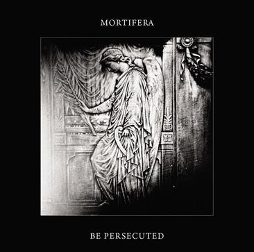 Mortifera / Be Persecuted - Mortifera / Be Persecuted - Mint (M) - Vinyl