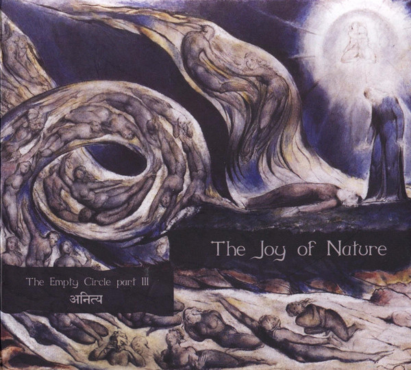 The Joy Of Nature - The Empty Circle Part III - Anitya - Mint (M) - CD