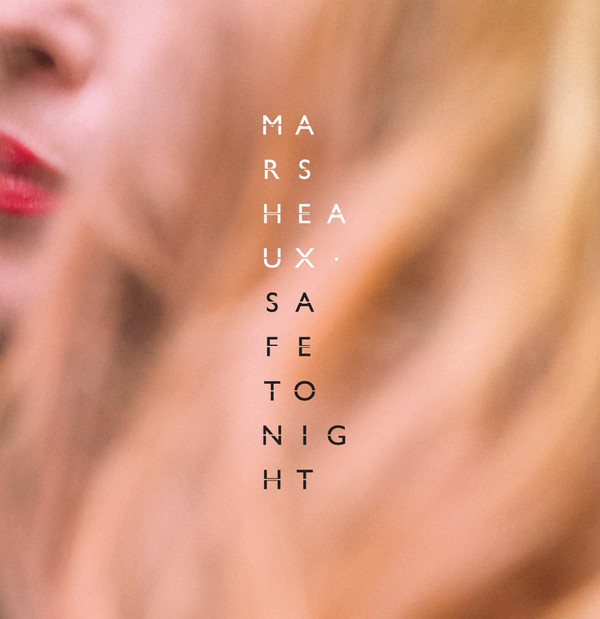 Marsheaux - Safe Tonight - Mint (M) - CD