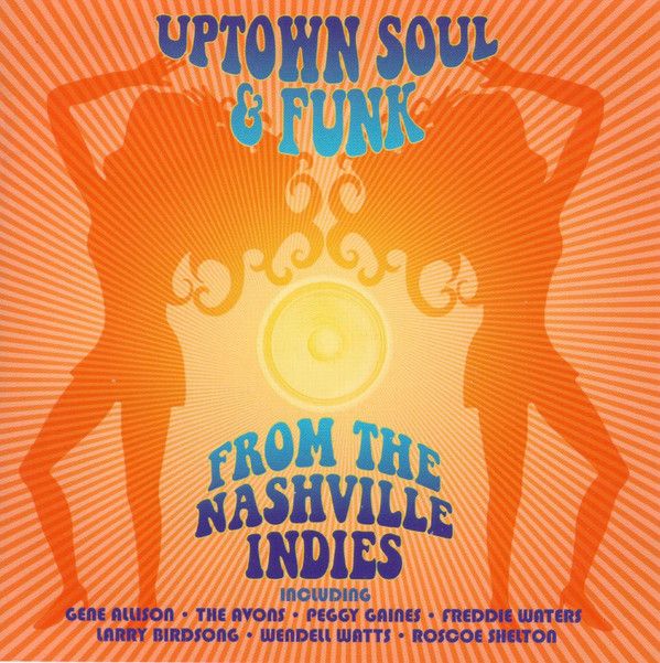 Various - Uptown Soul & Funk From The Nashville Indies - Mint (M) - CD