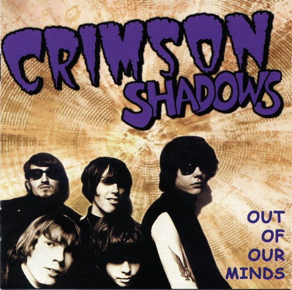 Crimson Shadows - Out Of Our Minds - Mint (M) - CD