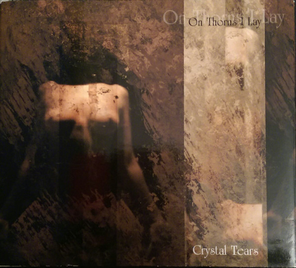 On Thorns I Lay - Crystal Tears - Very Good (VG) - CD