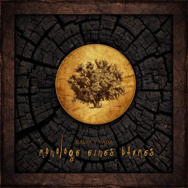 Calva Y Nada - Monologe Eines Baumes - Mint (M) - CD