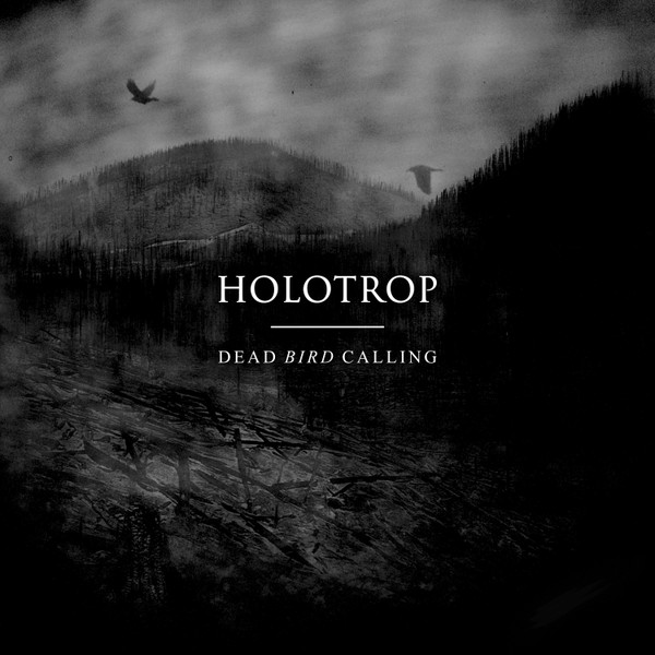 Holotrop - Dead Bird Calling - Mint (M) - CD